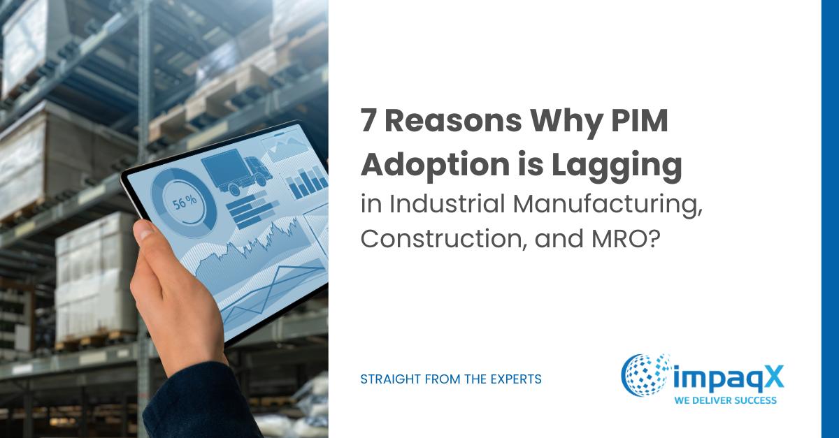 7-Reasons-Why-PIM-Adoption-is-Lagging-2